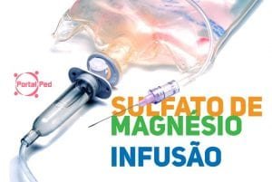 sulfato de magnesio infusao pediatria social