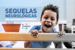 sequelas neurologicas pos tratamento intensivo pediatria - social