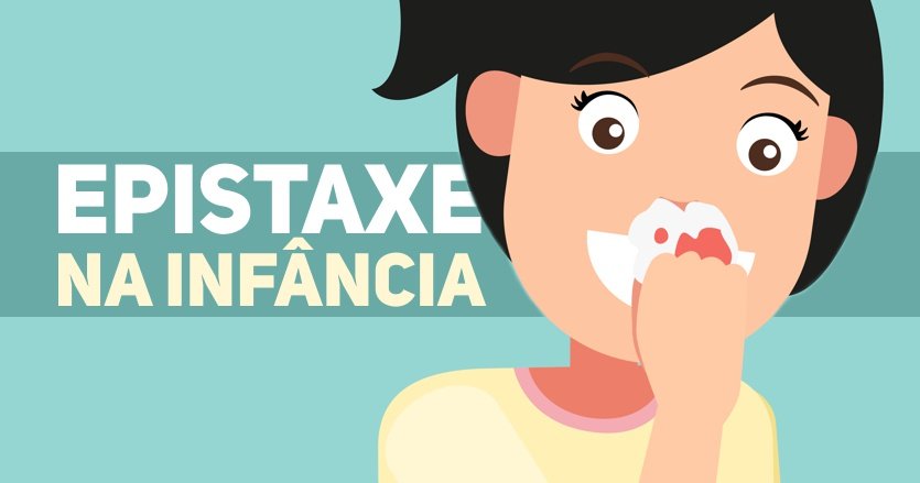 epistaxe em pediatria - causas e tratamentos