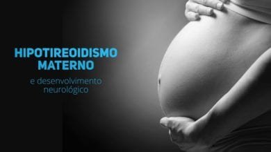 Hipotireoidismo materno e desenvolvimento neurologico nas criancas - pediatria