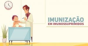 PortalPed - Imunizacao em imunossuprimidos 2