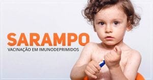PortalPed - sarampo - vacinacao em imunodeprimidos