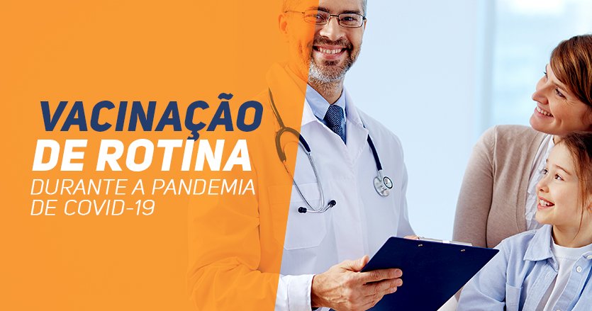 Vacinação de rotina durante a pandemia de COVID-19