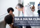 A importância do relacionamento com clientes na área de saúde